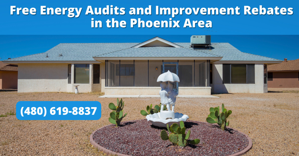 free-energy-audits-and-improvement-rebates-in-the-phoenix-area-energy